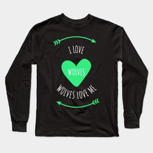 I love wolves Long Sleeve T-Shirt